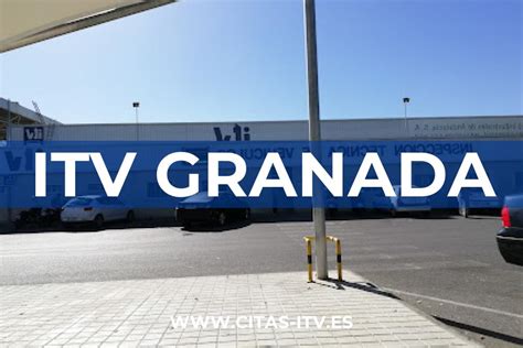 itv cita previa granada|Cita ITV Granada 《 Estaciones, Precios y Horarios。